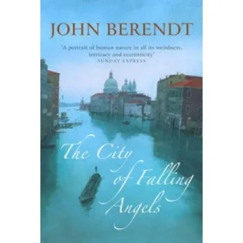 Učebnice City of Falling Angels (John Berendt)(Brožovaná)