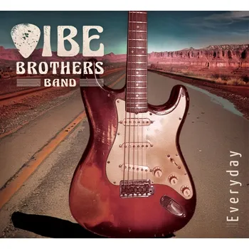 Zahraniční hudba Everyday Vibe Brothers Band CD