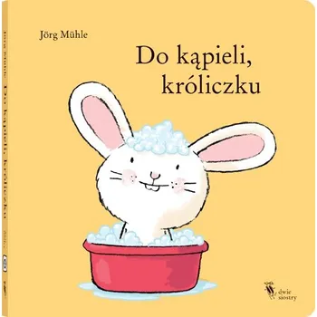 Umění Do koupele , králíčku. Jörg Mühle