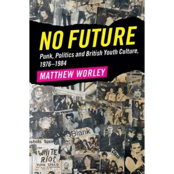 Cizojazyčná kniha No Future (Matthew Worley)(Brožovaná)
