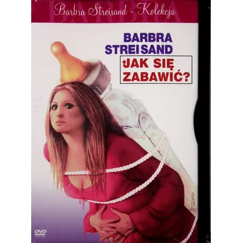JAK SIĘ ZABAWIĆ ? Barbra Streisand DVD FOLIA DVD Barbra Streisand - Jak se bavit? (Nové, ve fólii)