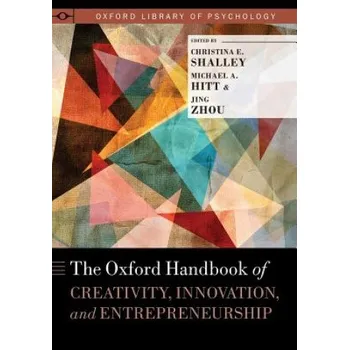 Cizí jazyk Oxford Handbook of Creativity, Innovation, and Entrepreneurship (Christina Shalley)(Brožovaná)