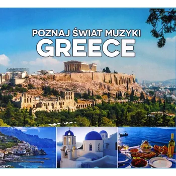 Zahraniční hudba Poznaj Świat Muzyki. Greece Různí Umělci CD