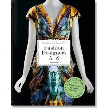 Populárně naučná literatura pro dospělé Fashion Designers A-Z, Updated 2020 Edition – Valerie Steele, Colleen Hill, Suzy Menkes, Robert Nippoldt