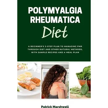 Polymyalgia Rheumatica Diet - Marshwell, Patrick