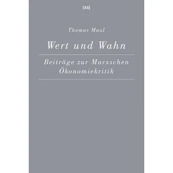 Wert und Wahn - Maul, Thomas