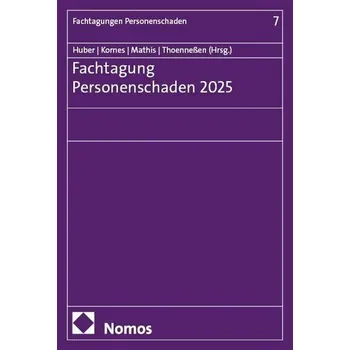 Fachtagung Personenschaden 2025 - Huber, Christian