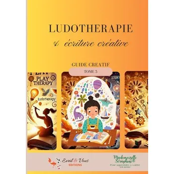 Osobní rozvoj Ludothérapie & écriture créative - Séraphine, Mademoiselle