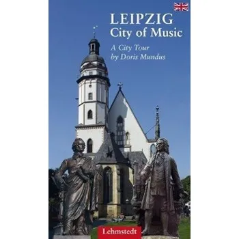 Cestování Leipzig - City of Music - Mundus, Doris