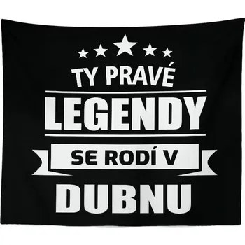 deka Sablio Deka Ty pravé legendy se rodí v dubnu: 150x120 cm