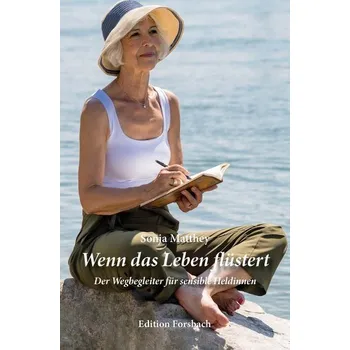 Wenn das Leben flüstert - Matthey, Sonja