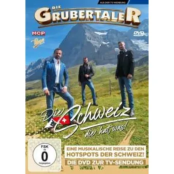 Zahraniční hudba DVD Die Grubertaler: Die Schweiz, Die Hat Was! - Eine Musikalische Reise Zu Den Hotspots Der Schweiz! 2024