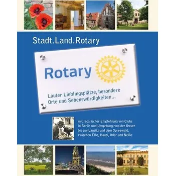 Literární cestopis Stadt.Land.Rotary - Metelmann, Hans-Robert