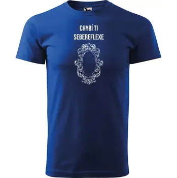 Pánské tričko Sablio Tričko s potiskem Chybí ti sebereflexe - modré XL