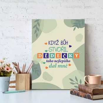 Plechová cedule Sablio Dárková cedulka Když Bůh stvořil dědečky: 30x40 cm