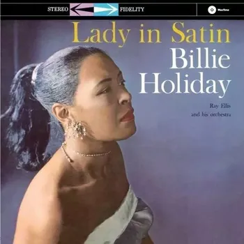 Zahraniční hudba Lady In Satin Billie Holiday s Rayem Ellisem a jeho orchestrem Vinylová Deska