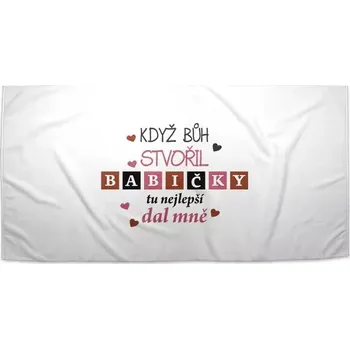 Sablio Ručník Když Bůh stvořil babičky - 30x50 cm