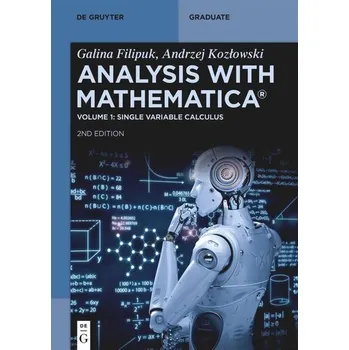 Matematika Analysis with Mathematica® - Filipuk, Galina