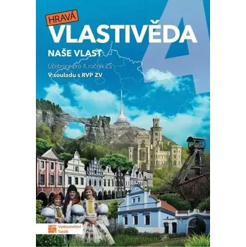 Hravá vlastivěda 4 Naše vlast