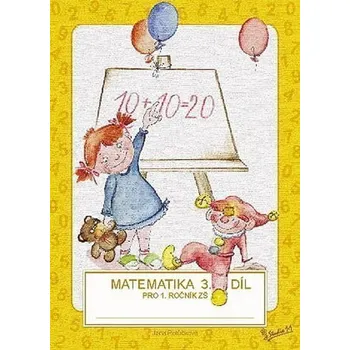 Matematika pro 1. ročník ZŠ (3. díl), 2. vydání