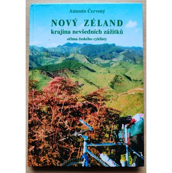 Nový Zéland – krajina nevšedních zážitků očima českého cyklisty, Antonín Červený 1999