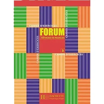 Francouzský jazyk Forum 3 Cahier d´exercices - Jean-Thierry Le Bougnec