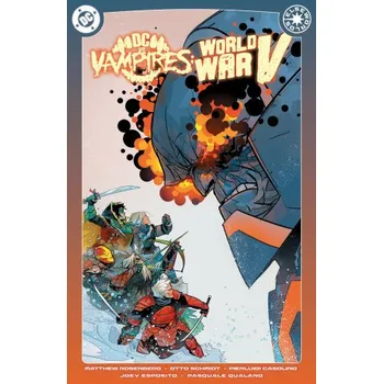 Beletrie pro dospělé DC vs. Vampires: World War V Vol. 2 (Shane Mccarthy,Fabio Veras,Otto Schmidt)(Pevná)