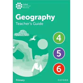 Anglický jazyk Oxford International Geography: Teacher's Guide 4-6 – Katy Patchwood,Milly Morgan (EN)