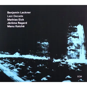 Zahraniční hudba Last Decade Benjamin Lackner CD