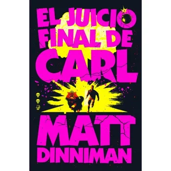 EL JUICIO FINAL DE CARL CARL EL MAZMORRERO 2 (MATT DINNIMAN)(Kniha)