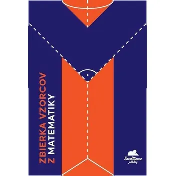 Matematika Zbierka vzorcov z matematiky - Marián Olejár