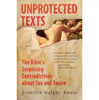 Unprotected Texts (Jennifer Wright Knust)(Brožovaná)