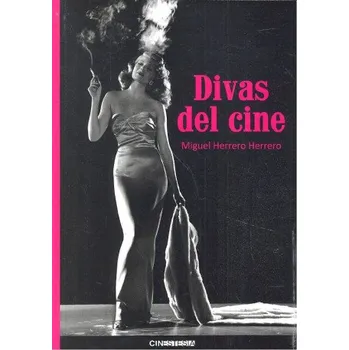Populárně naučná literatura pro dospělé Divas del cine (Brožovaná)