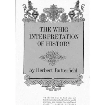 Cizojazyčná kniha Whig Interpretation of History (H Butterfield)(Brožovaná)