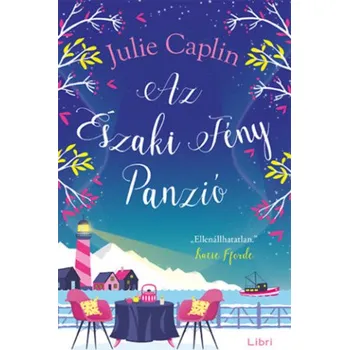 Beletrie pro dospělé Az Északi Fény Panzió (Caplin,Julie)(Pevná)
