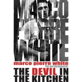 Devil in the Kitchen (Marco Pierre White)(Brožovaná)