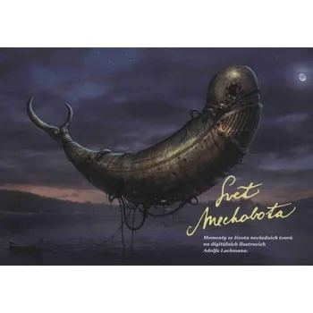 Svět Mechobota - Adolf Lachman