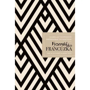 Umění Vyzeráš ako Francúzka