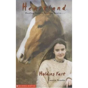 Populárně naučná literatura pro dospělé Heartland 16. Holding Fast