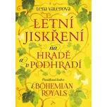 Letní jiskření na Hradě a v podhradí