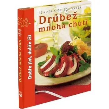 Umění Drůbež mnoha chutí