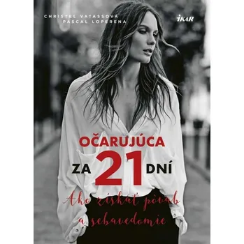 Umění Očarujúca za 21 dní