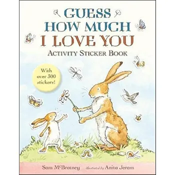 Populárně naučná literatura pro dospělé Guess How Much I Love You: Activity Sticker Book
