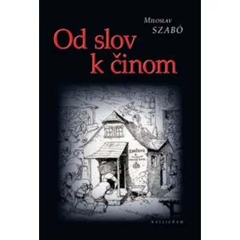 Umění Od slov k činom