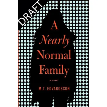 Populárně naučná literatura pro dospělé A Nearly Normal Family