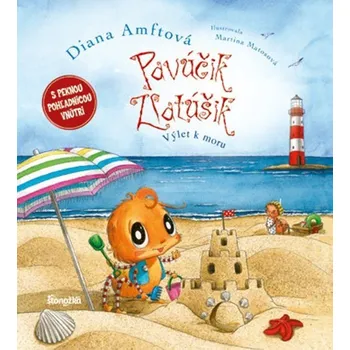 Pavúčik Zlatúšik Výlet k moru