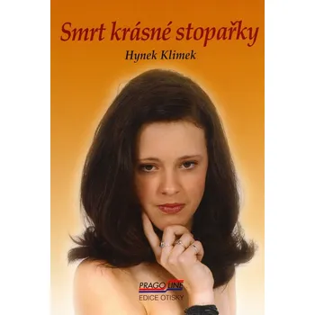 Umění Smrt krásné stopařky