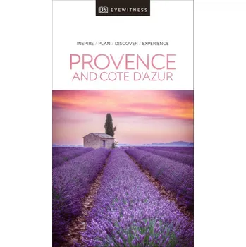 Populárně naučná literatura pro dospělé DK Eyewitness Travel Guide Provence and the Côte d'Azur