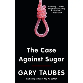 Populárně naučná literatura pro dospělé The Case Against Sugar