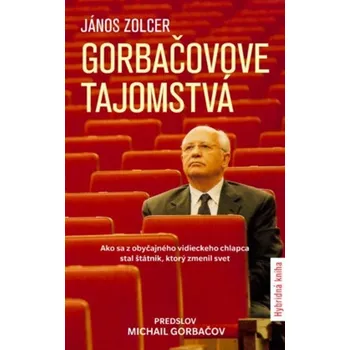 Umění Gorbačovove tajomstvá